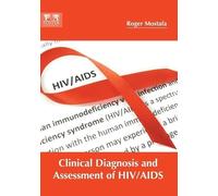 Clinical Diagnosis and Assessment of HIV/AIDS (Copertina rigida)