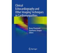 Clinical Echocardiography and Other Imaging Techniques in Cardiomyopathies