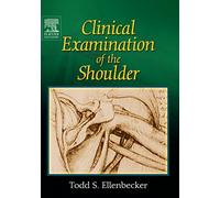 Clinical Examination of the Shoulder – Saunders
