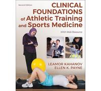 Clinical Foundations of Athletic Training and Sports Medicine