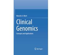 Clinical Genomics: Concepts and Applications