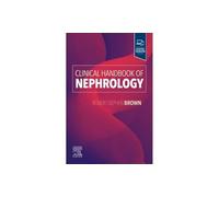 Robert S. Brown Clinical Handbook of Nephrology (Tascabile)