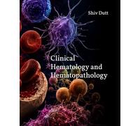 Clinical Hematology and Hematopathology: 6