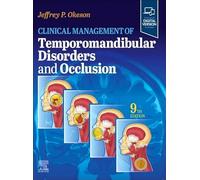 Clinical Management of Temporomandibular Disorders and Occlusion