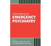 Clinical Manual of Emergency Psychiatry by Michelle B. Riba (2010-04-12)