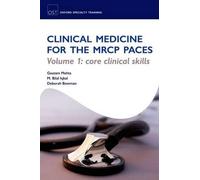 Clinical Medicine for the MRCP PACES