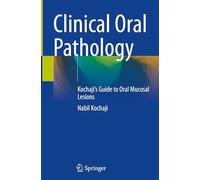 Patologia orale clinica – Guida di Kochaji alle lesioni della mucosa orale
