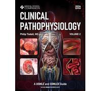 Clinical Pathophysiology Volume 2: USMLE® and COMLEX® Guide