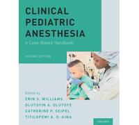 Clinical Pediatric Anesthesia (Tascabile)