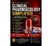 Clinical Pharmacology Simplified: The Ultimate AI-Powered Clinical Pharmacology System: 29