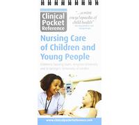 Clinical Pocket Reference Nursing Care of Children and Young People