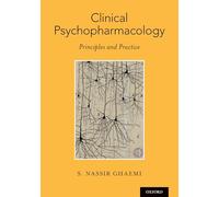 Clinical Psychopharmacology: Principles and Practice [Lingua inglese]