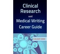 Clinical Research & Medical Writing Career Guide