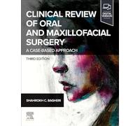 Clinical Review of Oral and Maxillofacial Surgery: A Case-based Approach