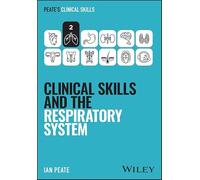 Clinical Skills and the Respiratory System