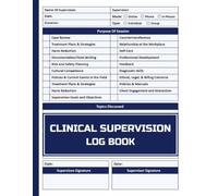 Clinical Supervision Log Book: The Therapist Session Record for Educational Management is a key tool in clinical supervision, ensuring comprehensive ... the quality of mental health supervision.