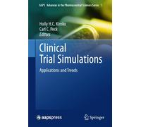 Clinical Trial Simulations: Applications and Trends: 1