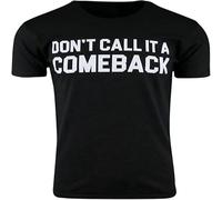 CLINSIS Don't Call It A Comeback Mens T Shirt Funny Hip Hop Tee Black XXL