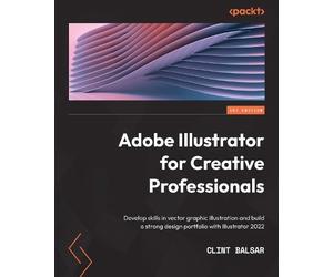 Clint Balsar Adobe Illustrator for Creative Professionals (Tascabile)