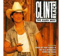Clint Black - Hard Way By Clint Black (2001-04-01)