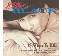 Clint Black - No Time To Kill