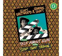 Clint Eastwood & General Saint - Stop That Train, Talk About Run (Rsd 2020)