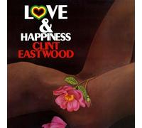 Clint Eastwood - Love And Happiness