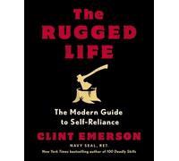 Clint Emerson The Rugged Life (Tascabile)