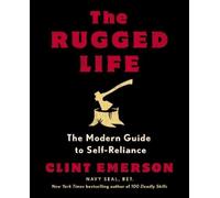 Clint Emerson The Rugged Life (Tascabile)