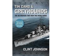 Clint Johnson Tin Cans and Greyhounds (Tascabile)