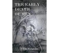 Clint Margrave The Early Death of Men (Tascabile)