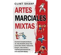 Clint Sharp Artes Marciales Mixtas (Copertina rigida)