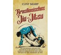 Clint Sharp Brasilianisches Jiu-Jitsu (Copertina rigida)