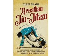 Clint Sharp Brazilian Jiu-Jitsu (Copertina rigida)