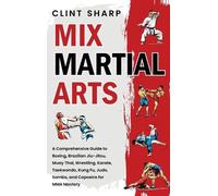 Clint Sharp Mix Martial Arts (Copertina rigida)