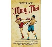 Clint Sharp Muay Thai (Copertina rigida)