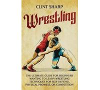 Clint Sharp Wrestling (Copertina rigida)