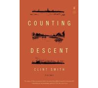 Clint Smith Counting Descent (Tascabile)
