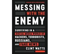 Clint Watts Messing with the Enemy (Tascabile)