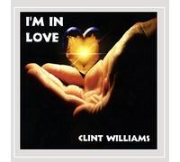 Clint Williams - I'M in Love