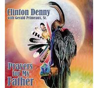 Clinton Denny – Prayers For My Father – CD