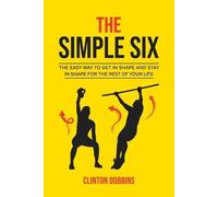 Clinton Dobbins The Simple Six (Tascabile)