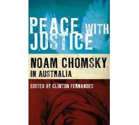 Clinton Fernandes Peace with Justice (Tascabile) Investigating Power