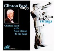 Clinton Ford & Alan Elsdon - Clinton Sings, Alan Swings