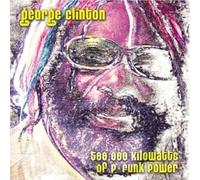 Clinton,George - 500.000 Kw.of P-Funk..