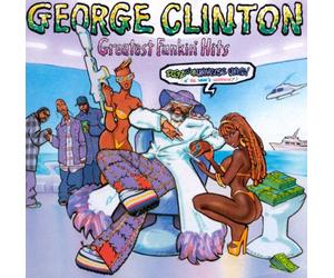Clinton, George - Greatest Funkin' Hits