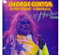 Clinton, George - Live At Montreaux 2004