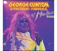 Clinton, George & Parliament Funkadelic - Live At Montreux 2004