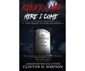 Clinton H Simpson Ready or Not, Here I Come (Tascabile)