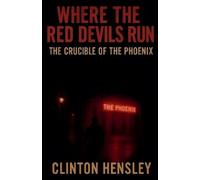 Clinton Hensley Where The Red Devils Run (Tascabile)